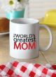 Greatest Mom Mug